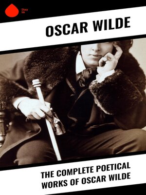 cover image of The Complete Poetical Works of Oscar Wilde